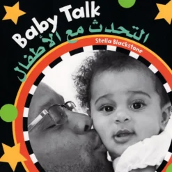 Baby Talk - English & Arabic Barefoot Books, Books4School Edition (reduced format)